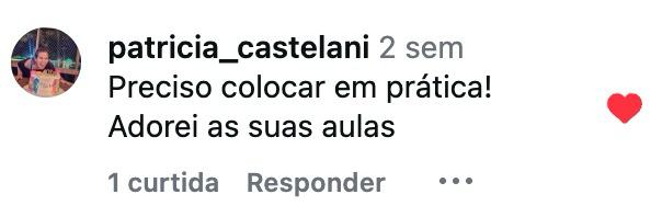 Comentário da aluna Patrícia Castelani elogiando as aulas